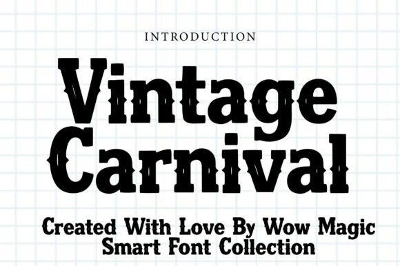 Discover the Timeless Appeal of Vintage Carnival Typography